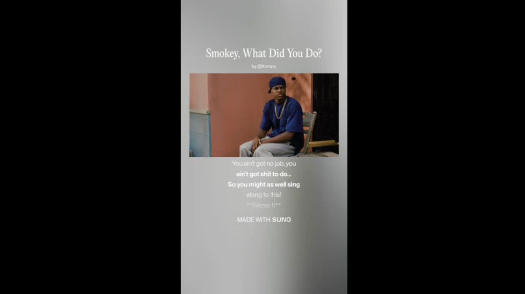 Smokey What Did You Do