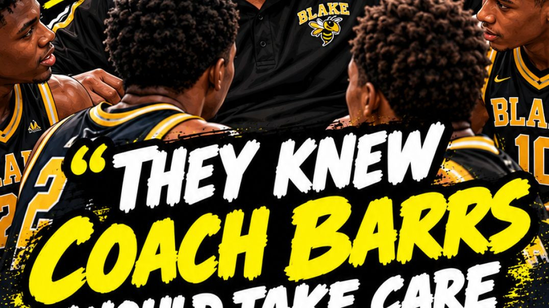 ⁣They Knew Coach Barrs Would Take Care of Them