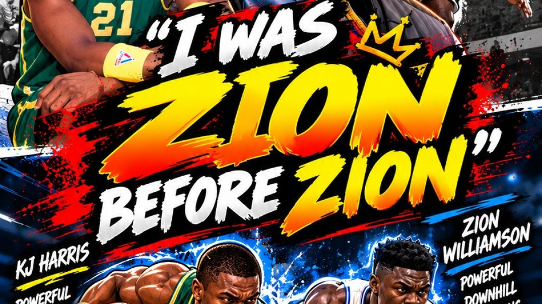 I was _Zion before Zion_ _ KJ on his dunking style