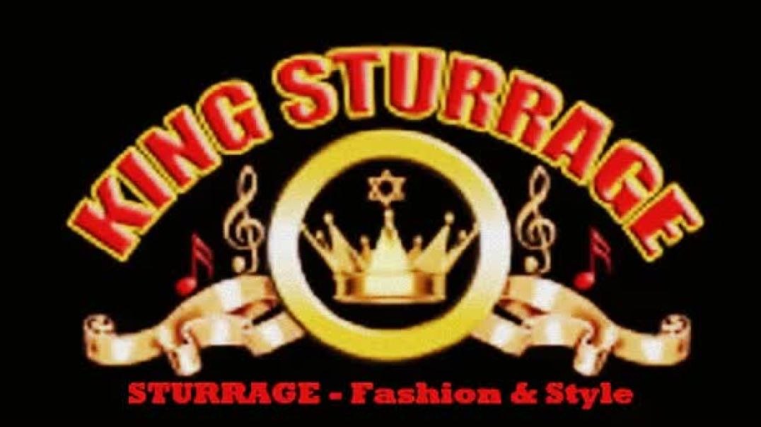 ⁣STURRAGE - Fashion & Style ( King Sturrage Production)